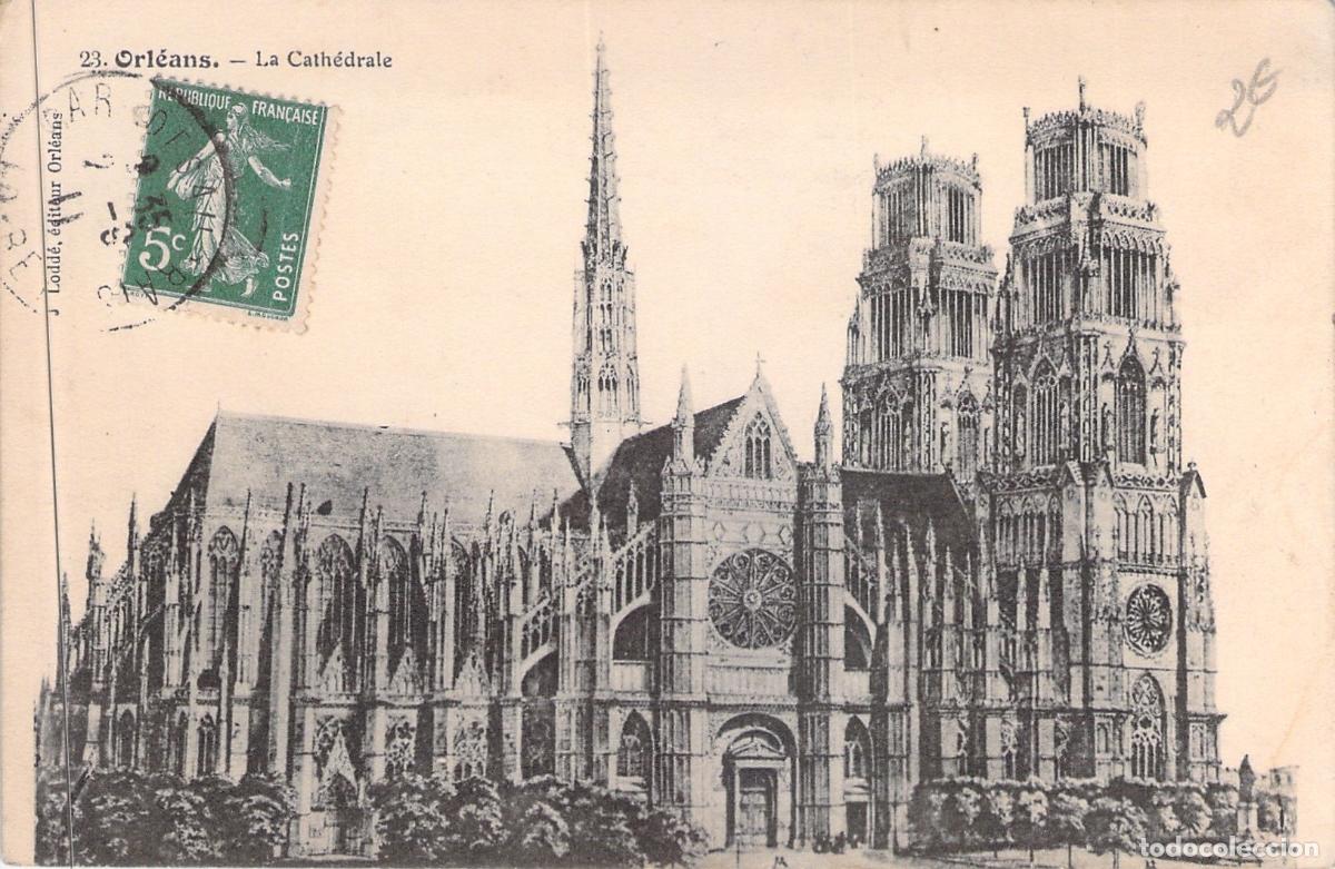 Postales: Postal de la Catedral de Orl&eacute;ans, Francia