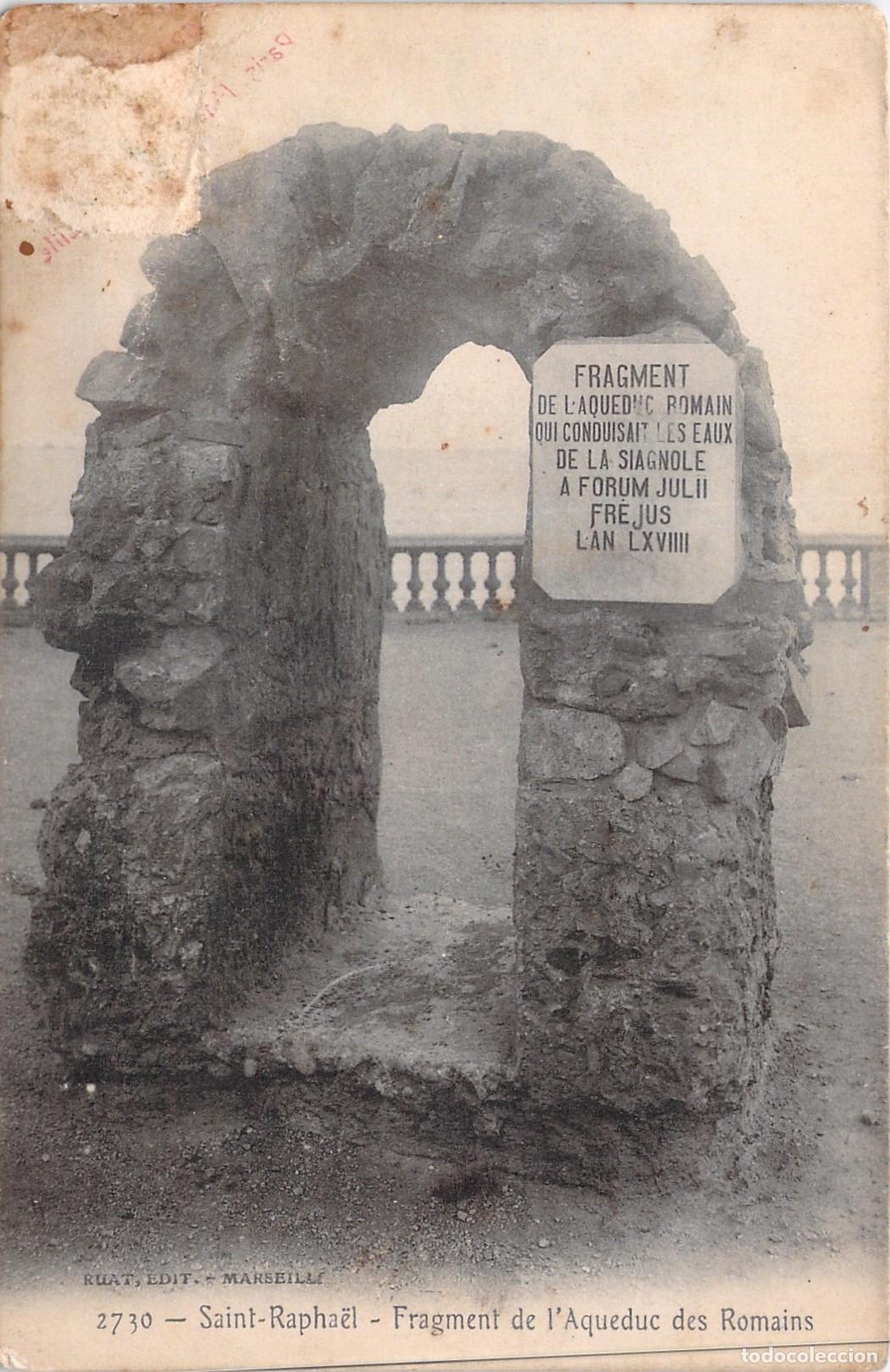 Postales: Postal Saint-Rapha&euml;l Fragmento de Acueducto Romano