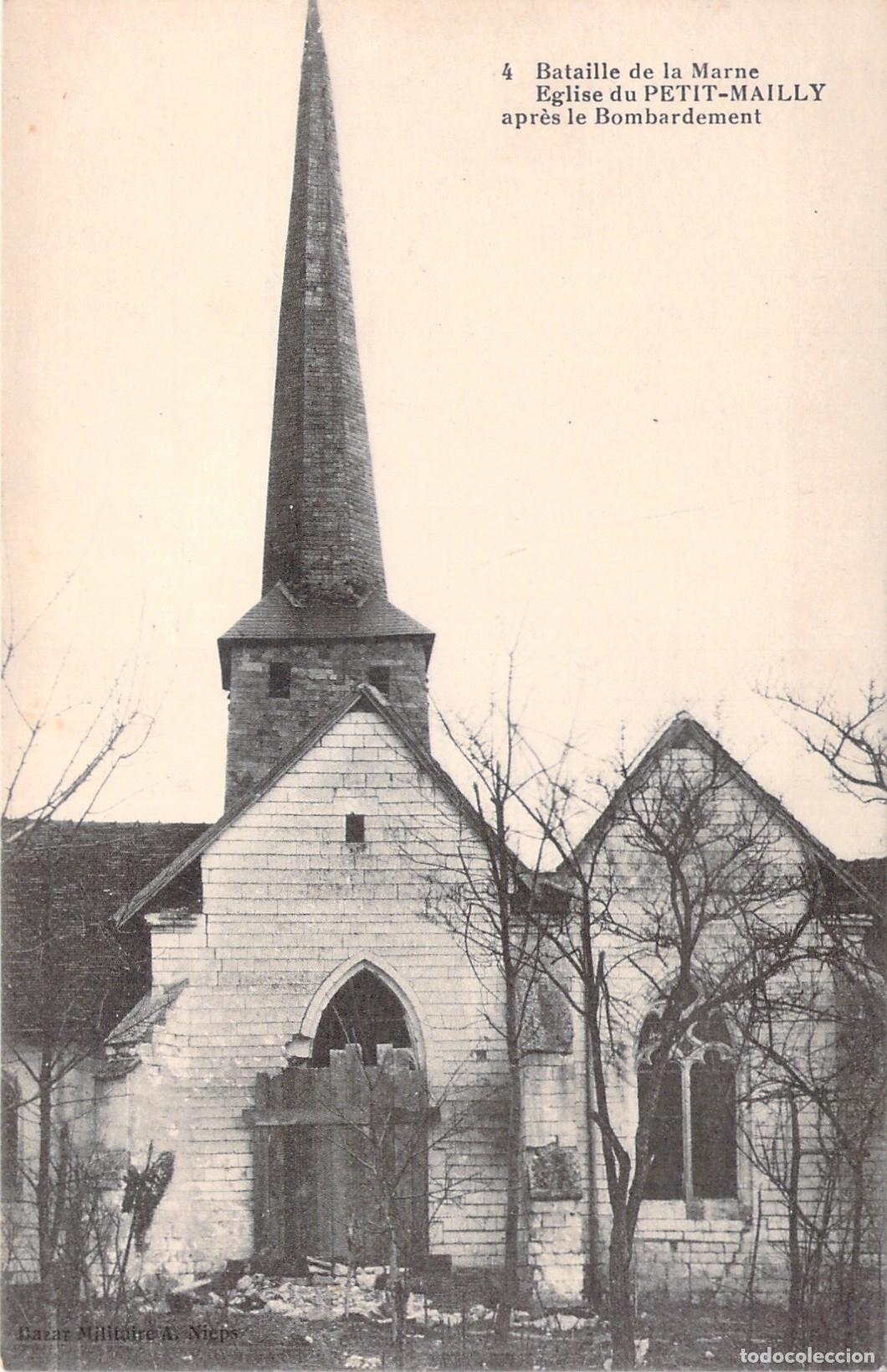 Postales: Postal de la Iglesia de Petit-Mailly tras Bombardeo - Batalla del Marne
