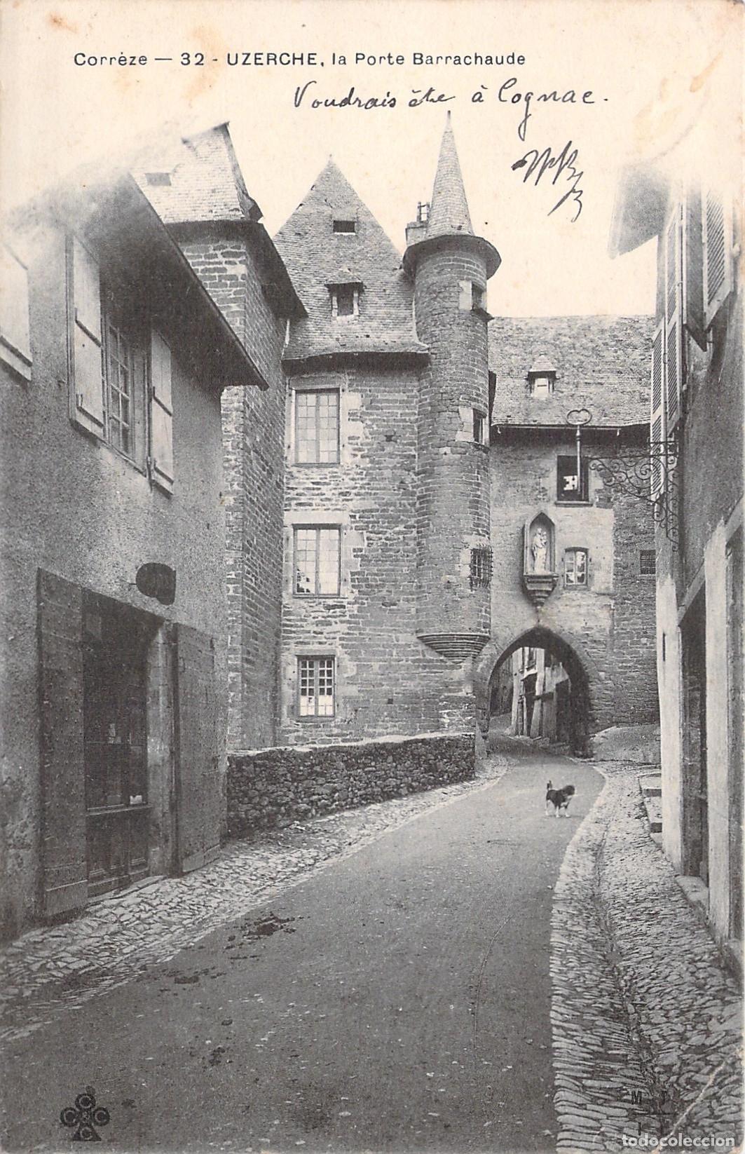 Postales: Postal de Uzerche: La Porte Barrachaude en Corr&egrave;ze, Francia