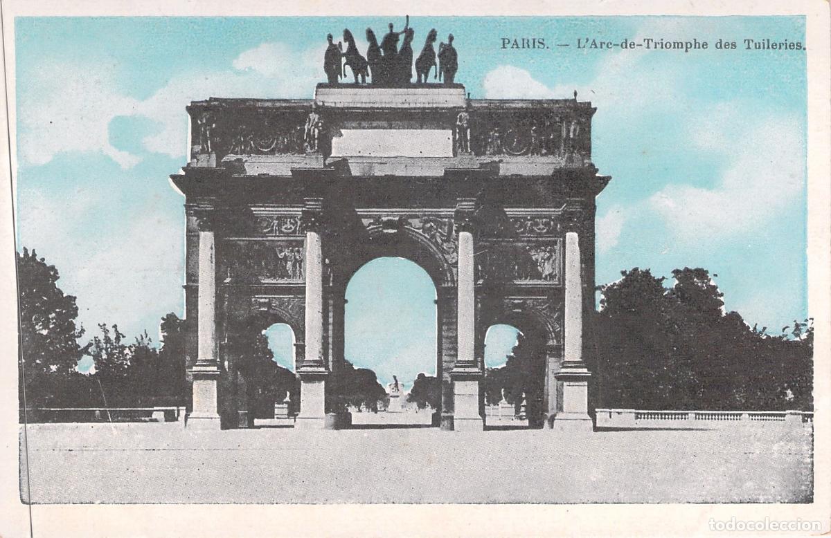 Postkarten: Postal de Par&iacute;s: El Arco de Triunfo de las Tuller&iacute;as