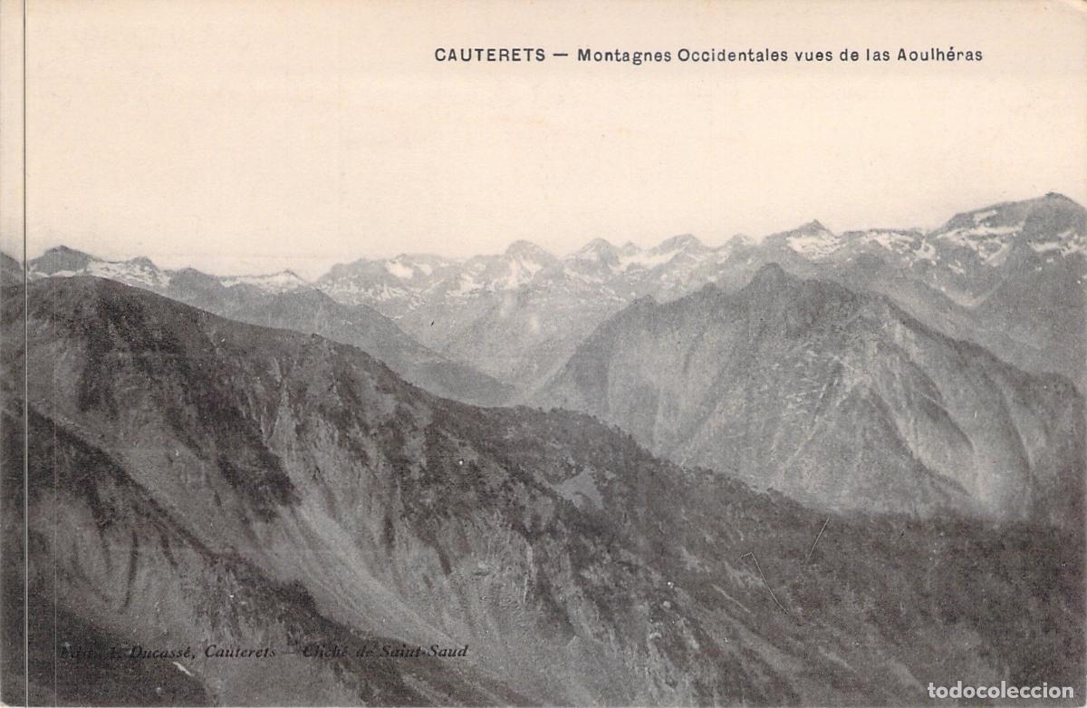 Postales: Postal de Cauterets: Monta&ntilde;as Occidentales desde Las Aoulh&eacute;ras