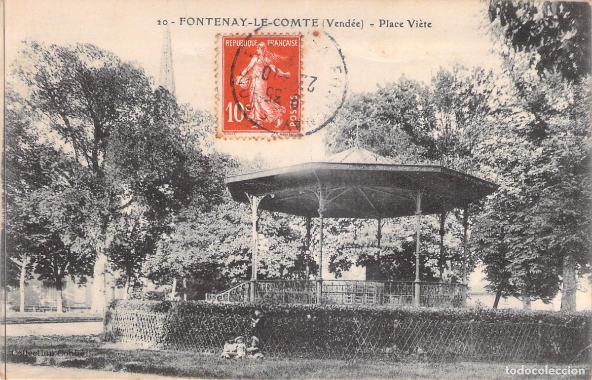 Postales: Postal de Fontenay-le-Comte - Place Vi&egrave;te y Quiosco