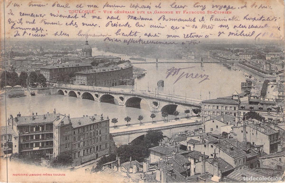 Postales: Postal de Toulouse: Vista del R&iacute;o Garona y el Faubourg St-Cyprien