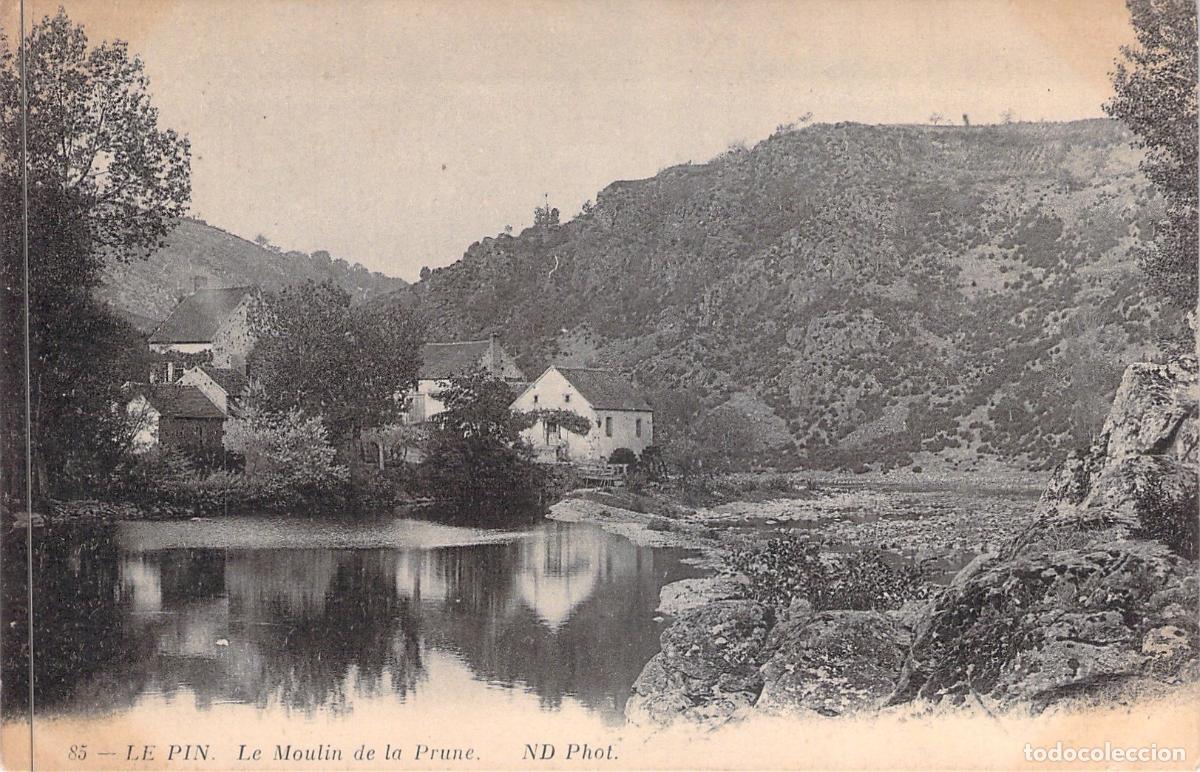 Postales: Postal de Le Pin, Molino de la Prune y Paisaje Fluvial