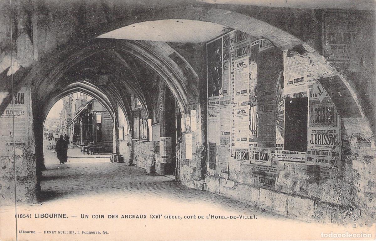 Postales: Postal de Libourne, Francia: Un Rinc&oacute;n de los Arcos del Siglo XVI