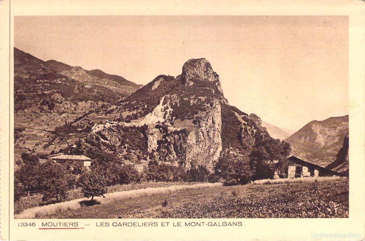 Postales: Postal de Moutiers, Les Cardeliers y el Mont-Galgans, Saboya