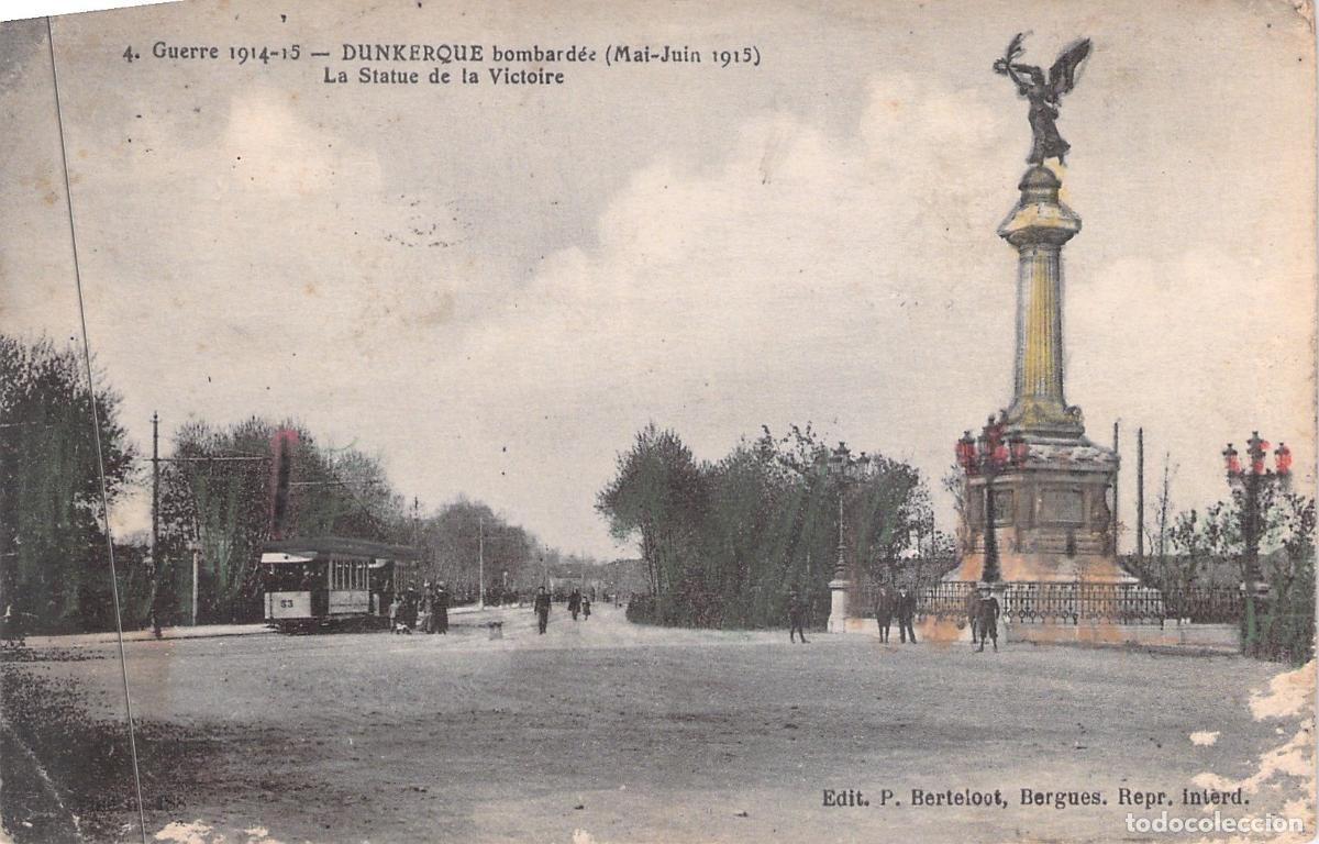Postales: Postal de Dunkerque: Estatua de la Victoria y Tranv&iacute;a durante la Gran Guerra