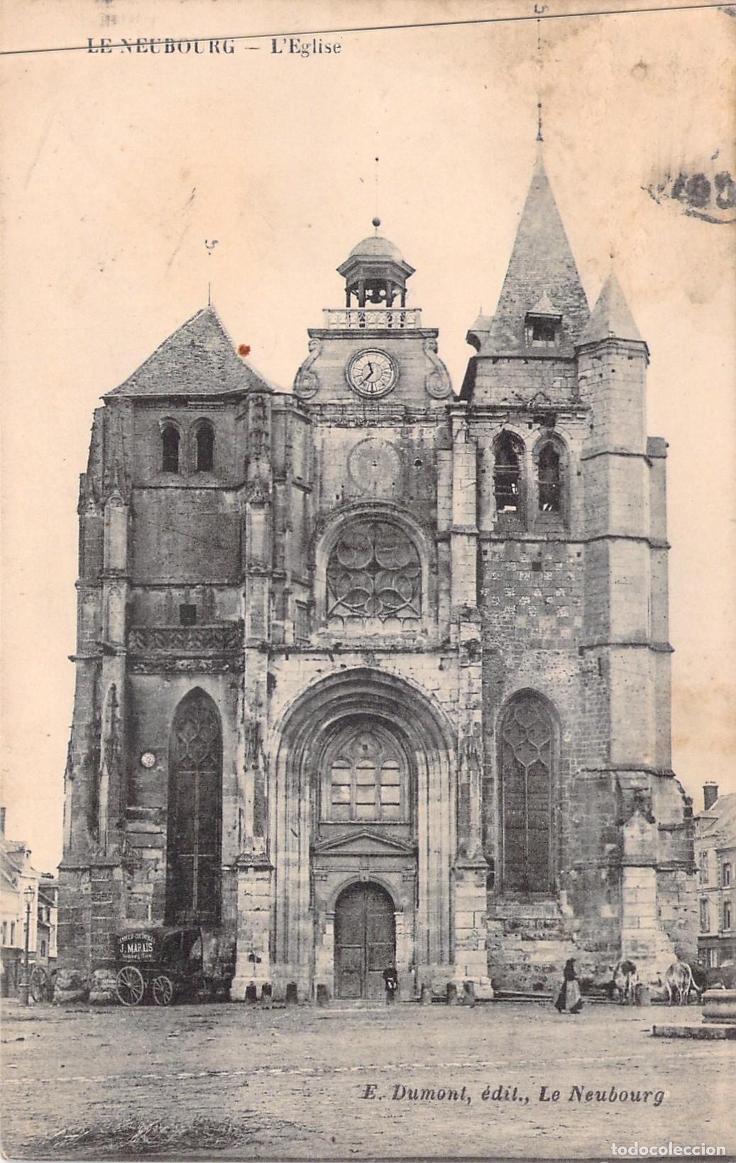 Postales: Tarjeta Postal de la Iglesia de Le Neubourg en Normand&iacute;a Francia