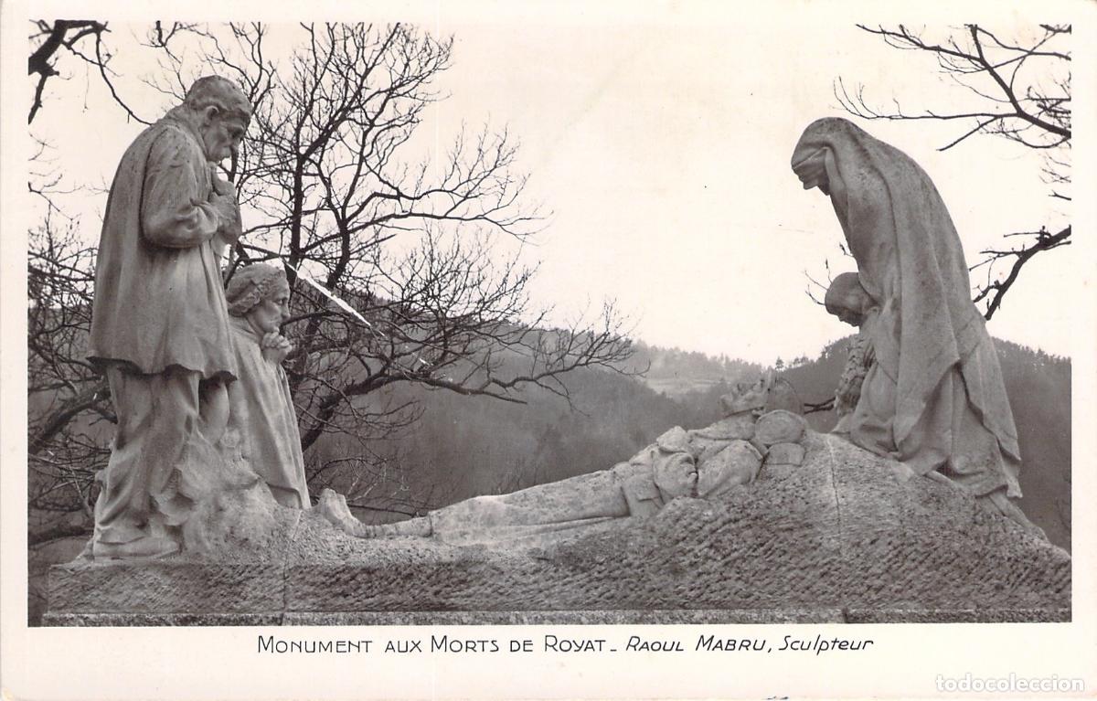 Postales: Postal Monumento a los Ca&iacute;dos de Royat, Escultura de Raoul Mabru
