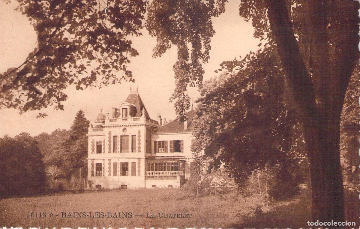 Postcards: Postal de Bains-les-Bains - Le Ch&acirc;telet, Francia