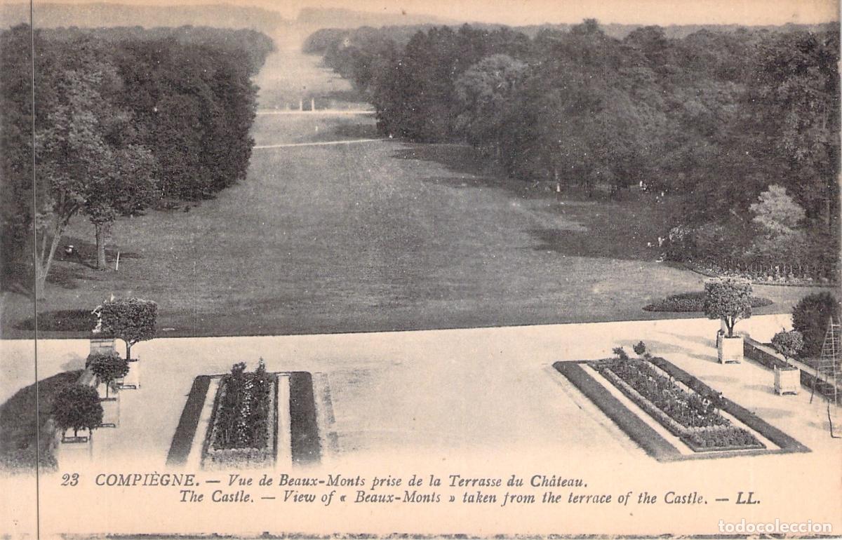 Postcards: Postal de Compi&egrave;gne: Vista de Beaux-Monts desde la Terraza del Castillo