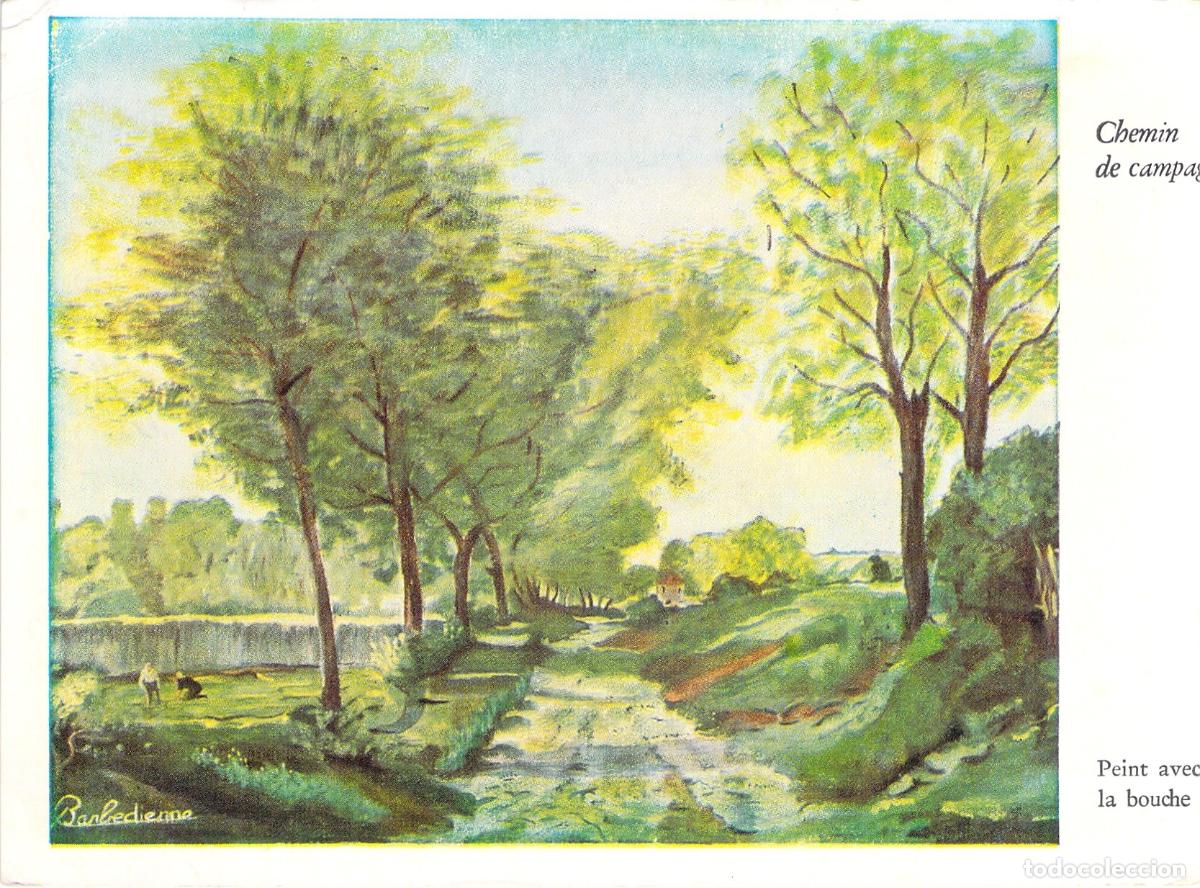 Postcards: Postal de Arte Pintada con la Boca Chemin de Campagne Barbedienne