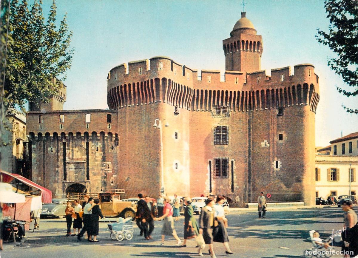 Postales: Postal de Le Castillet en Perpignan, Francia