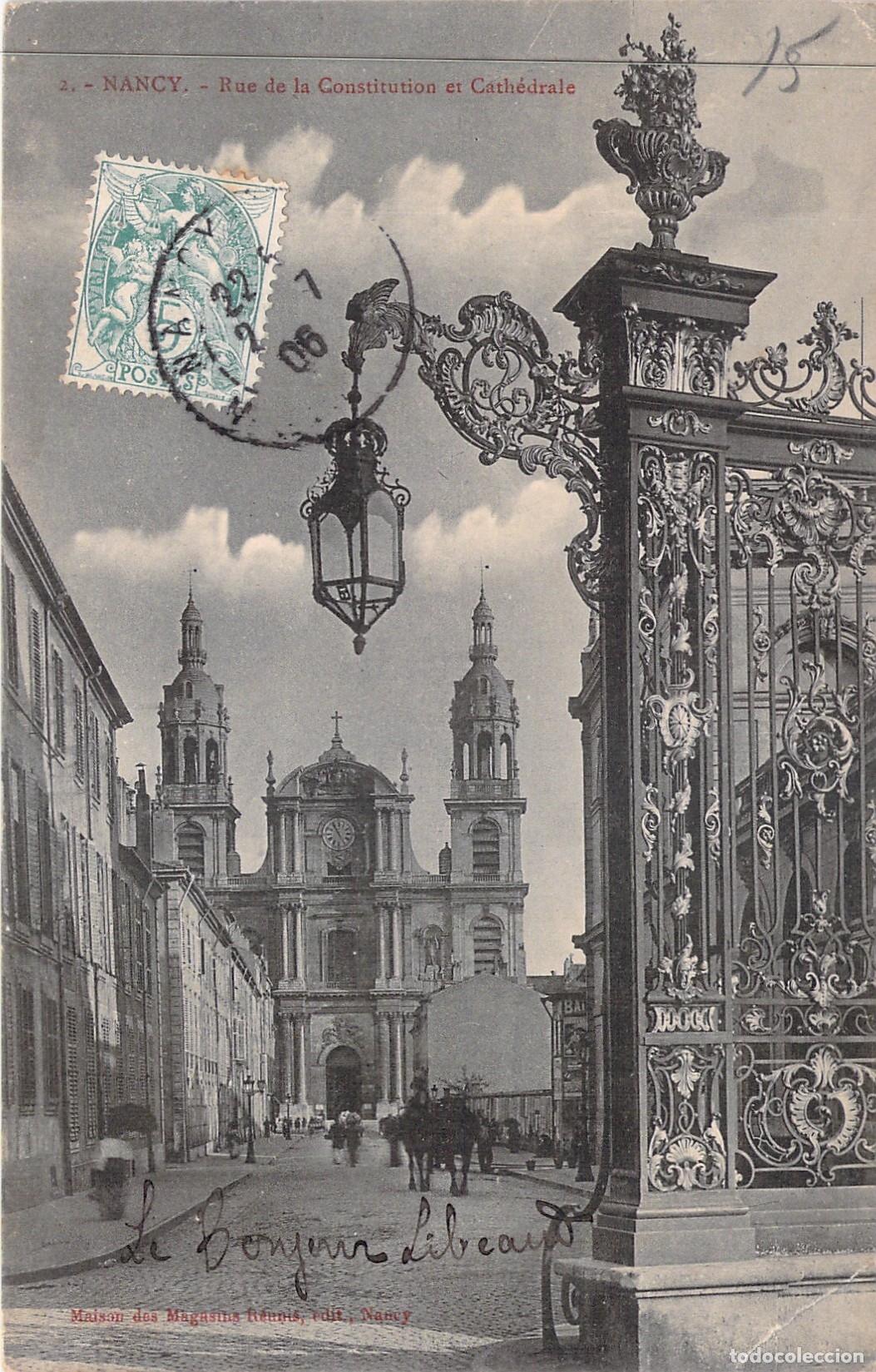 Cartes Postales: Postal de Nancy: Calle de la Constitution y Catedral con Rejas
