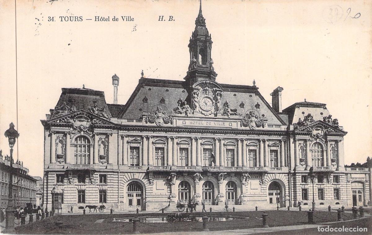 Postales: Postal de Tours, Francia - Edificio del Ayuntamiento (H&ocirc;tel de Ville)