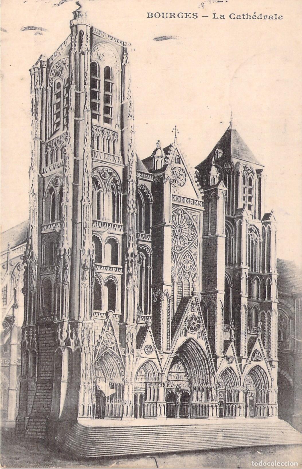 Postales: Postal de la Catedral de Bourges, Francia - Fachada G&oacute;tica