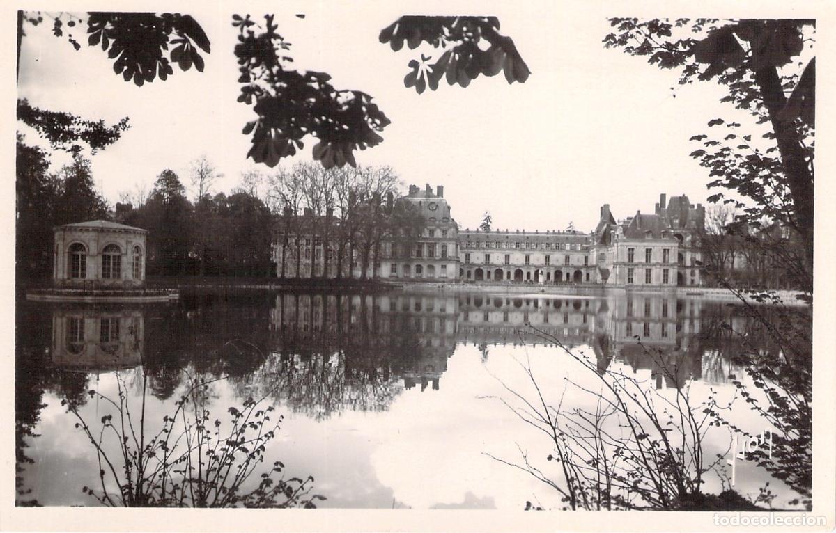 Postales: Postal de Fontainebleau: El Palacio y el Estanque de las Carpas