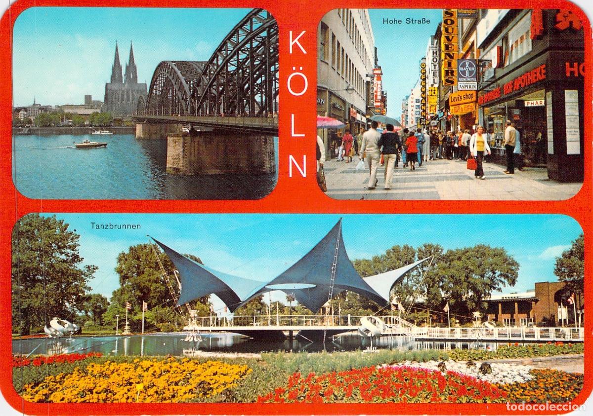 Postales: Postal de Colonia, Alemania - Vistas de la Catedral, Hohe Stra&szlig;e y Tanzbrunnen