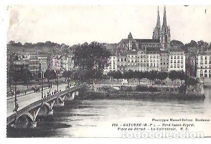Cartes Postales: CARTE POSTALE 124 BAYONNE PONT SAINT ESPERIT PLACE DU REDUIT LA CATHEDRALE M.D PAIS VASCO