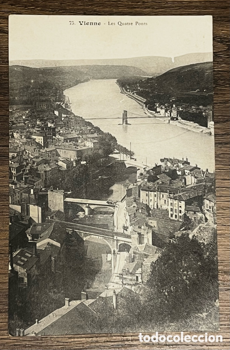 Postales: POSTAL VIENNE - LES QUATRE PONTS. N&ordm;75
