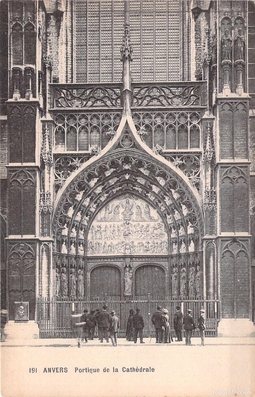 Postales: Postal de Amberes: P&oacute;rtico de la Catedral de Nuestra Se&ntilde;ora