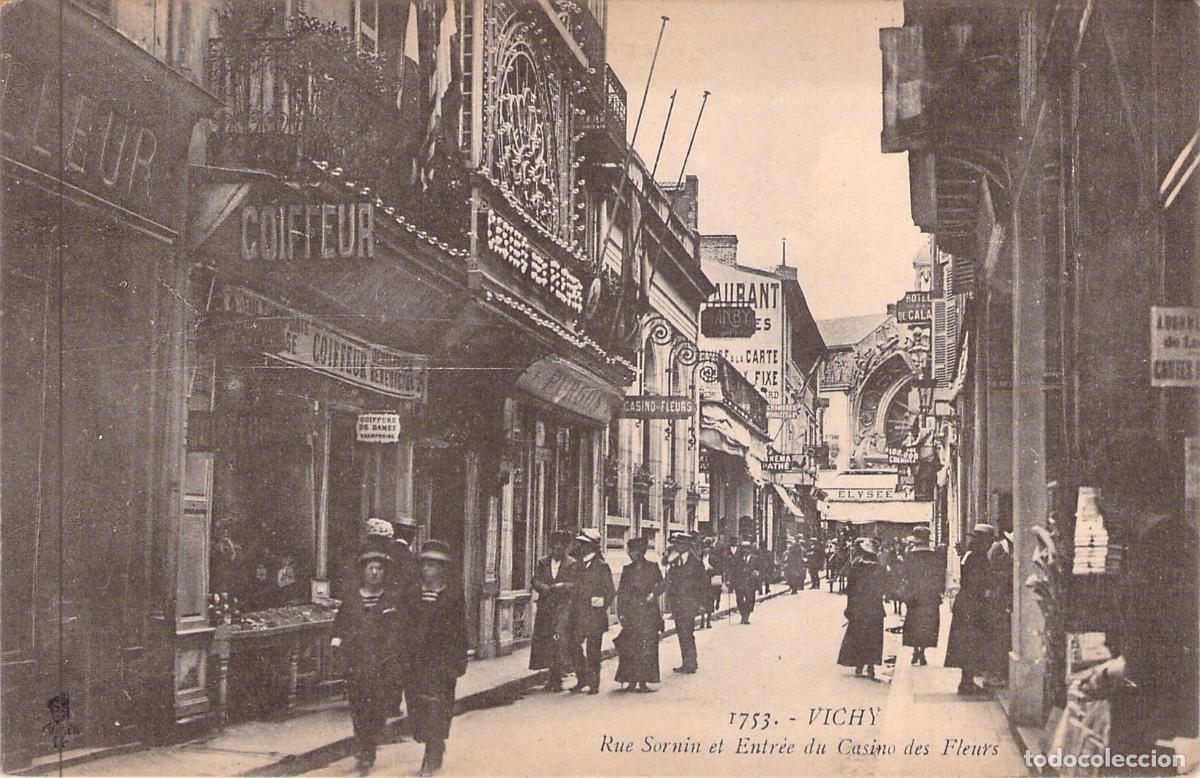 Postales: Postal de Vichy: Rue Sornin y Entrada al Casino des Fleurs