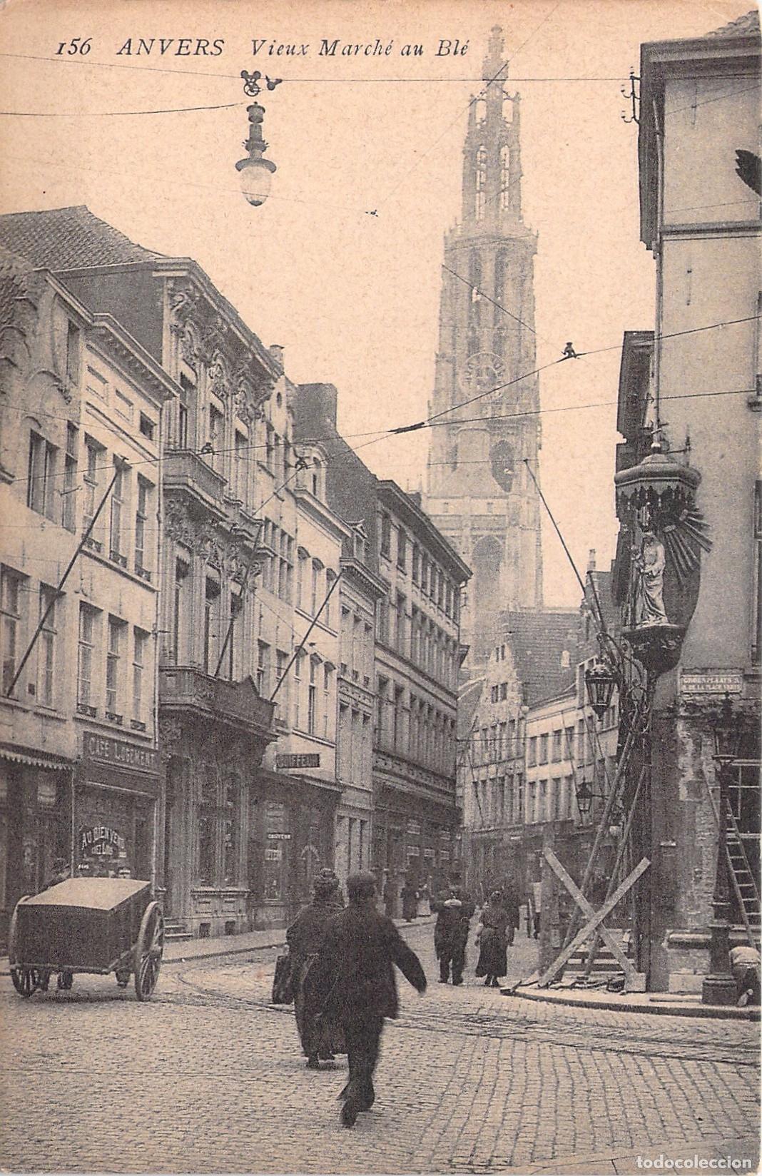 Postales: Postal de Amberes, Vieux March&eacute; au Bl&eacute; y Catedral, B&eacute;lgica