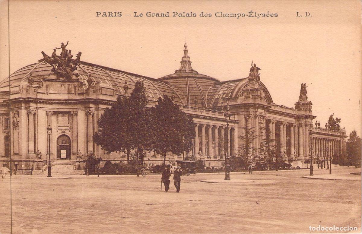 Postales: Postal de Par&iacute;s: El Grand Palais de los Campos El&iacute;seos