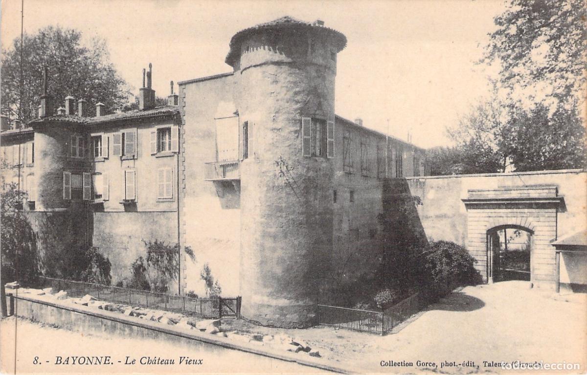 Postales: Postal de Bayona: El Castillo Viejo (Le Ch&acirc;teau Vieux), Francia