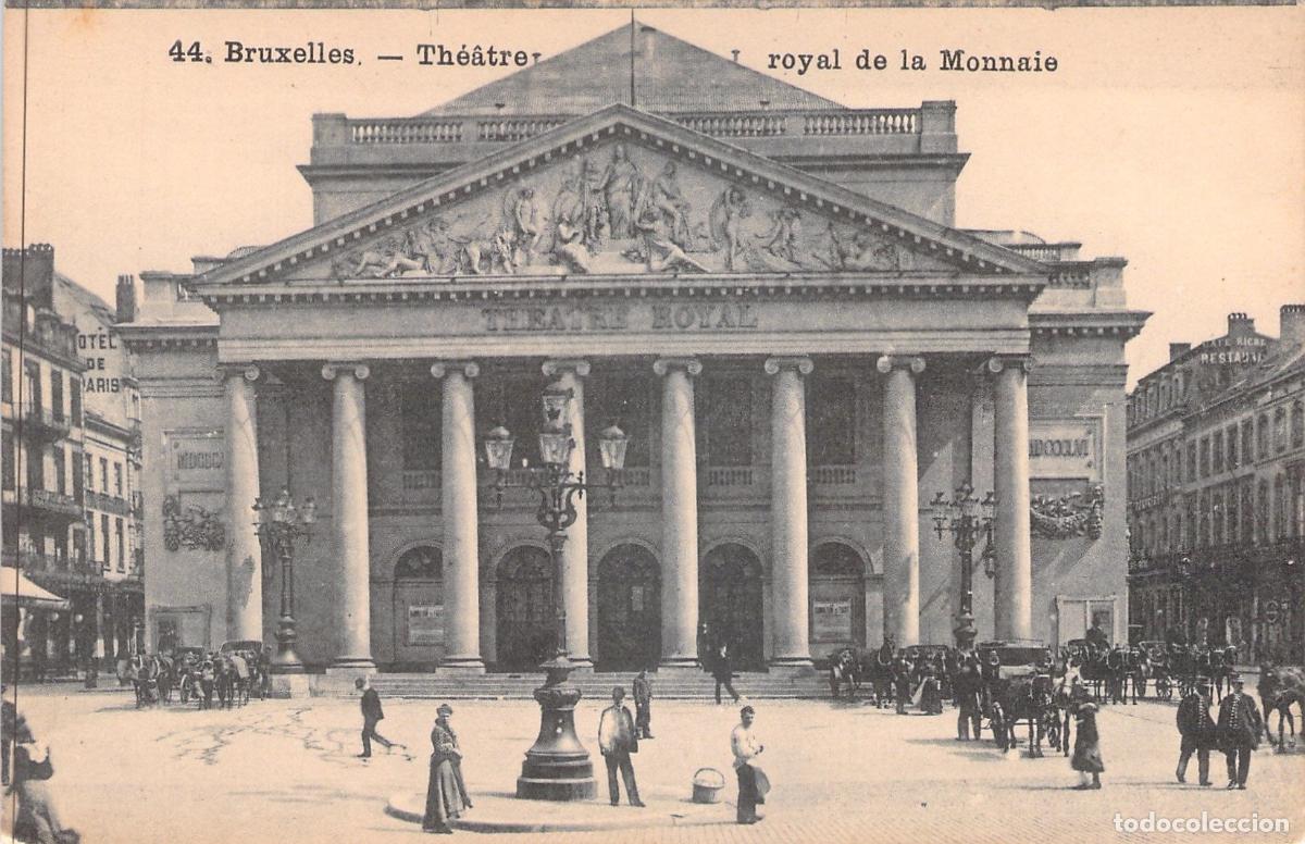 Postales: Postal de Bruselas: Fachada del Teatro Real de la Moneda