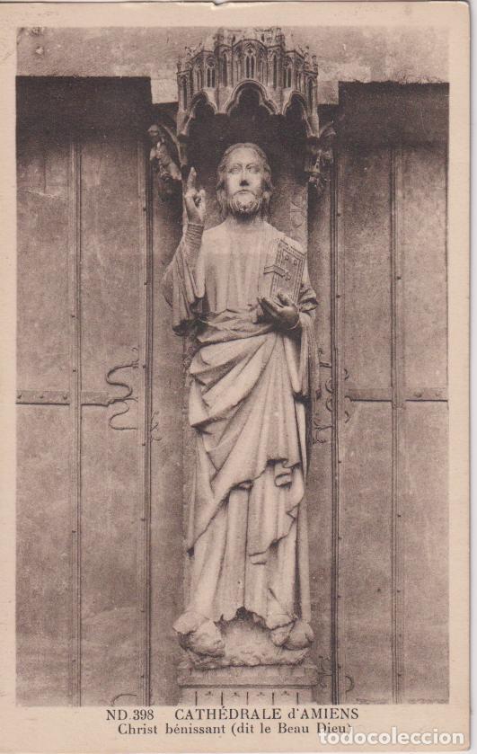 Postais: FRANCIA, CATEDRAL D'AMIENS, CRISTO BENDICIENDO, DIT LE BEAU DIEU - EDITEUR MOUTET 398 - S/C