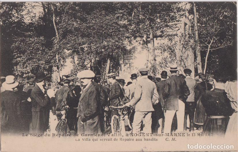 Postales: FRANCIA, NOGENT-SUR-MARNE, ASALTO FINAL CONTRA LA BANDA DE BONNOT - 14 Y EL 15 DE MAYO DE 1912