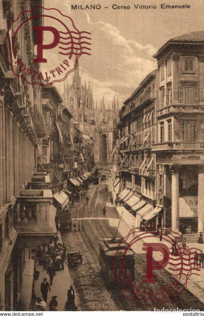 Cartes Postales: MILANO CORSO VITTORIO EMANUELE TRAMWAY TRANVIA TRAMVIA ITALY ITALIA