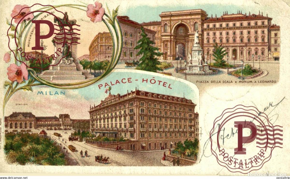 Postcards: Lithographie Milan, Palace-H&ocirc;tel & Station, Piazza della Scala e Monum 1907