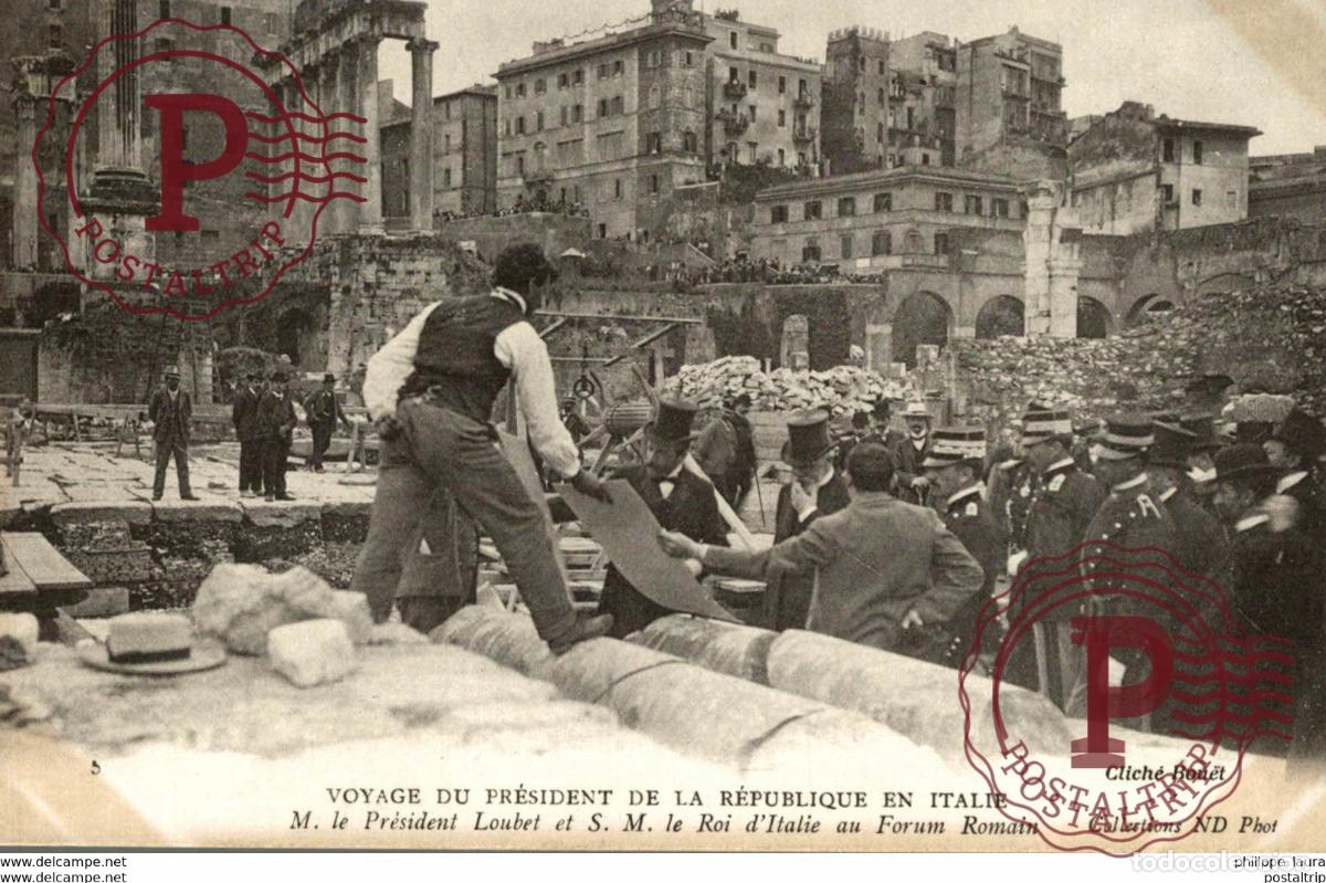 Postales: voyage du president de la republique en Italie M le president Loubet et sm le roi ditalie au forum