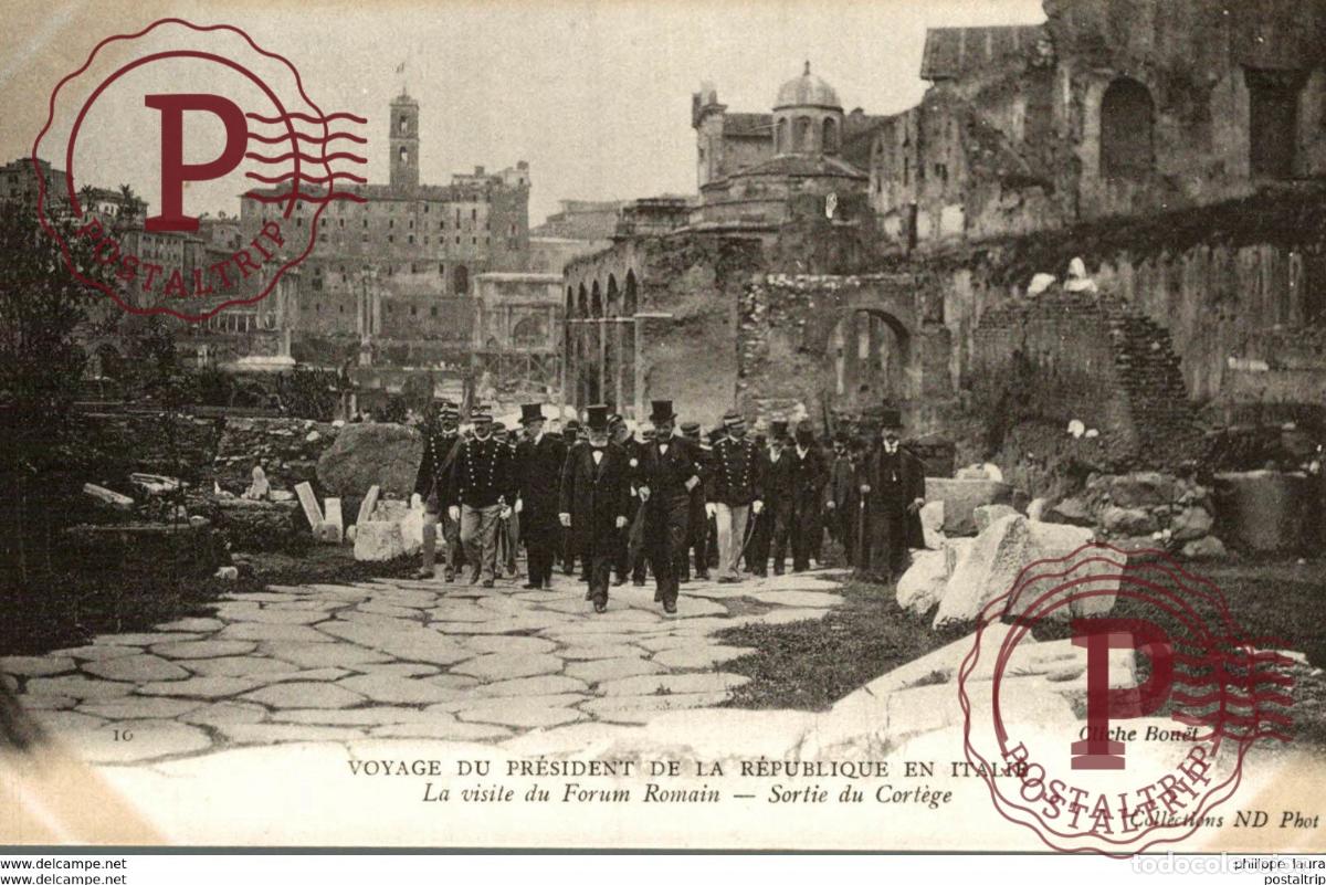 Postales: voyage du president de la republique en Italie Roi Forum Romain