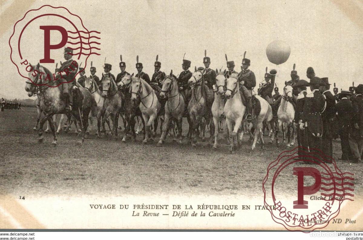 Cartoline: voyage du president de la republique en Italie Defile de la Cavalerie la Revue