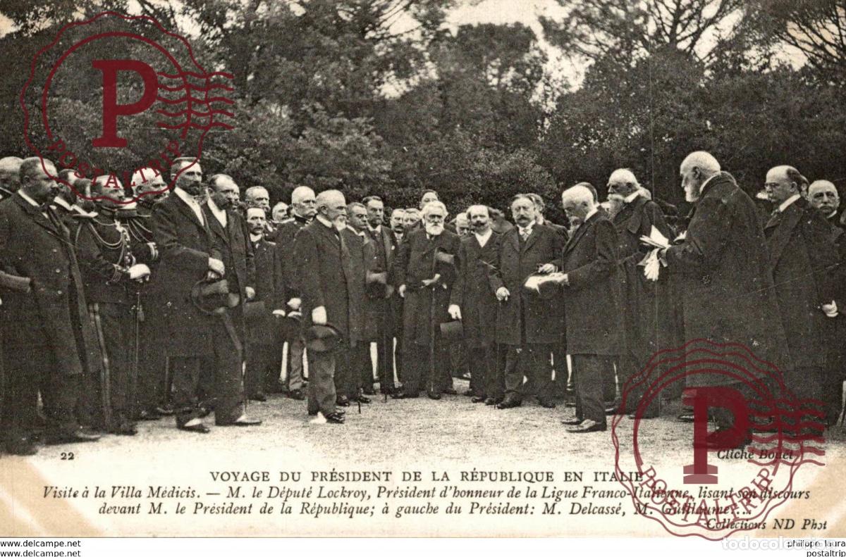 Cartoline: voyage du president de la republique en Italie Villa Medicis M Barrere m Delcasse M Guillaume Depu
