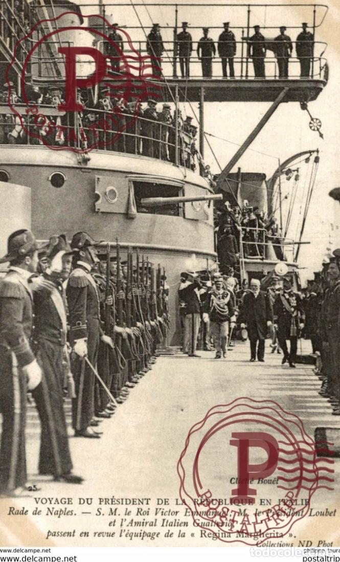 Cartoline: Regina Margherita voyage du president de la republique en Italie Rade de Naples Victor Emmanuel t