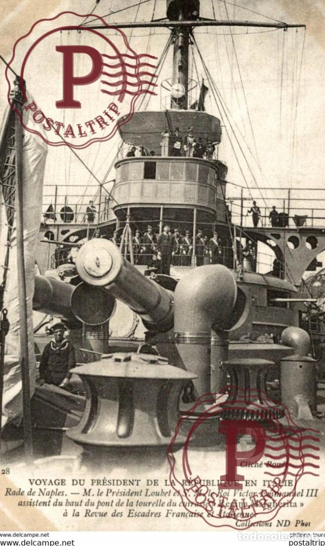 Cartoline: Regina Margherita voyage du president de la republique en Italie Rade de Naples victor emmanuel l