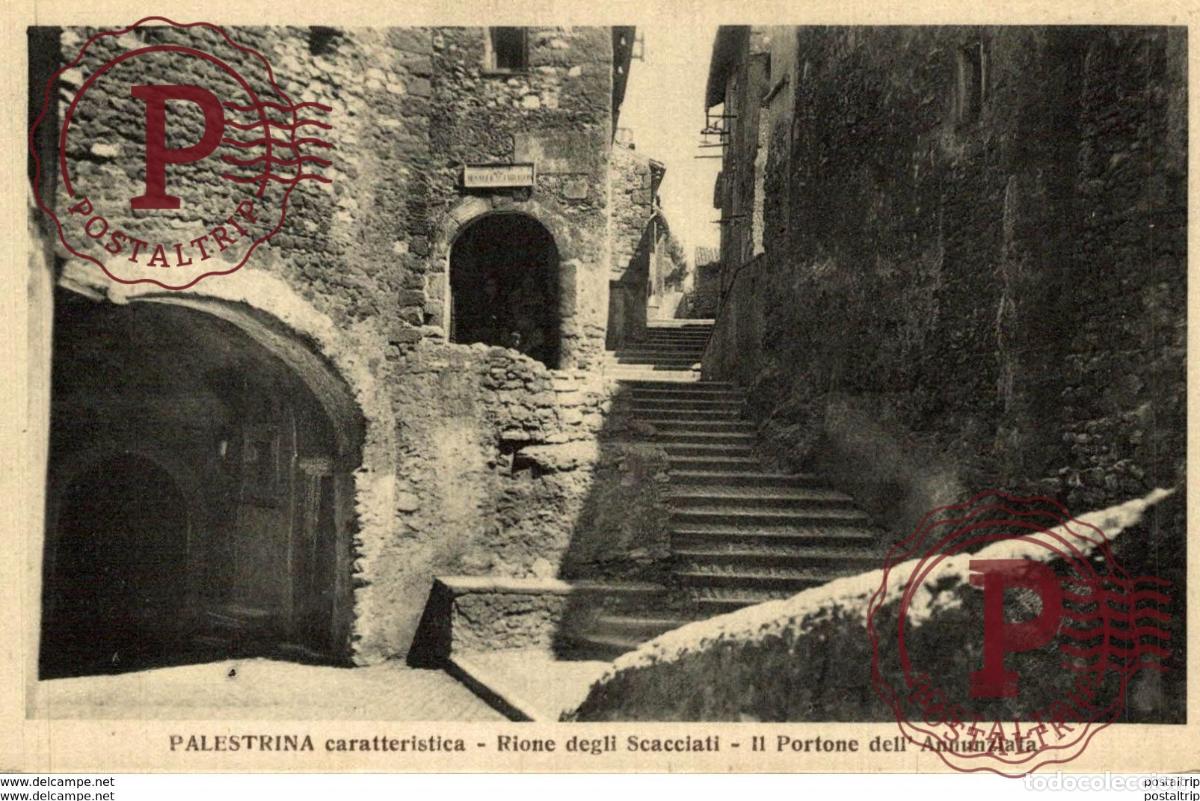 Cartoline: PALESTRINA - ROMA - LAZIO - RIONE DEGLI SCACCIATI -