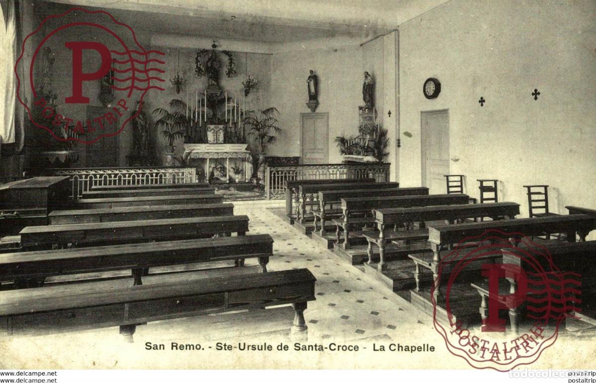 Postales: SAN REMO - Ste-Ursule de St-Cyr - La Chapelle - Villa Santa-Croce Italien, ITALIA, ITALY, ITALIE