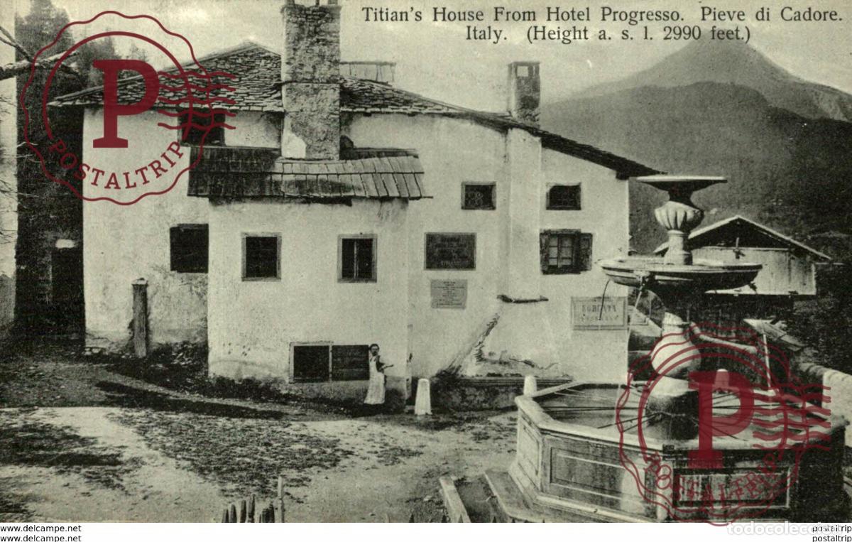 Postales: PIEVE DI CADORE TITIANS HOUSE FROM HOTEL PROGRESSO Italien, ITALIA, ITALY, ITALIE