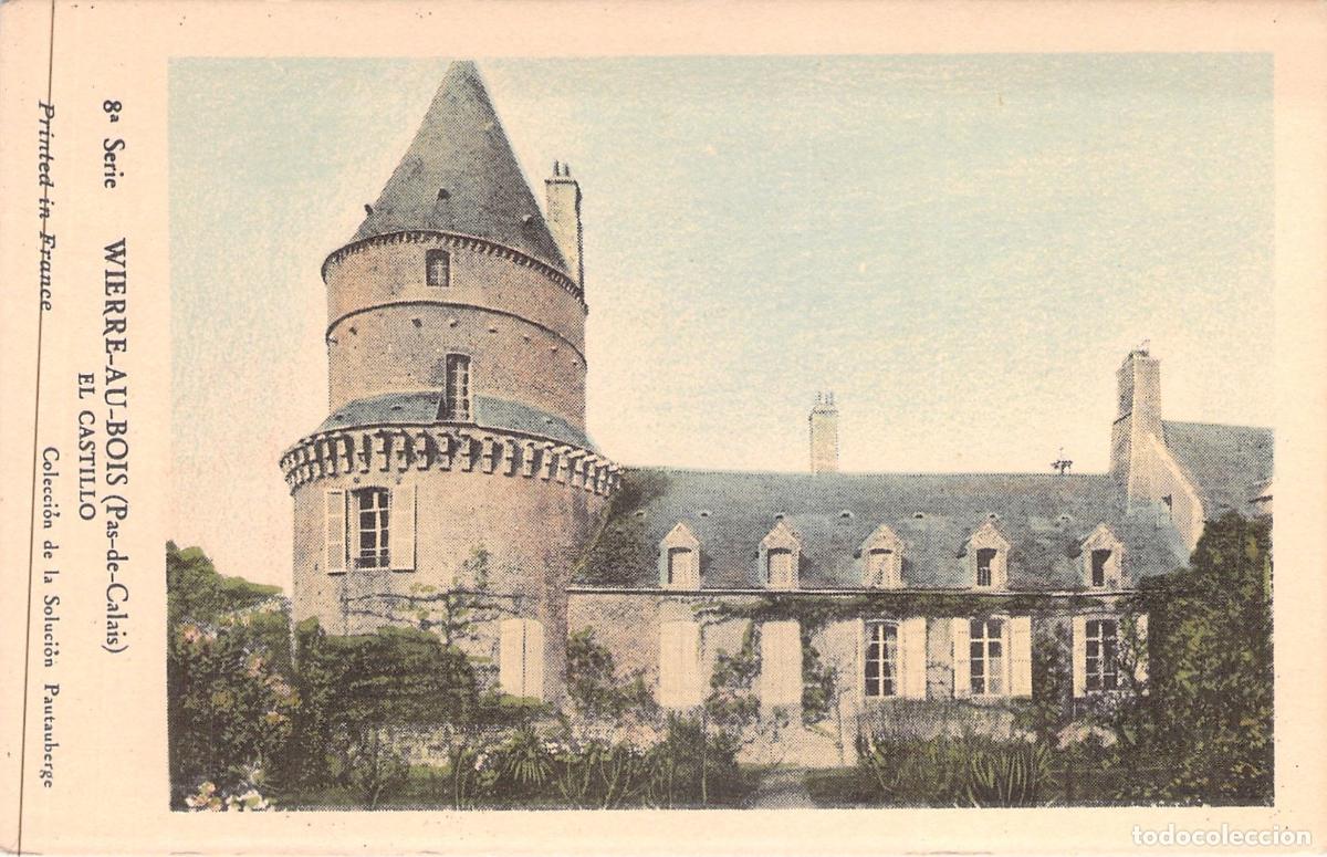 Postales: Postal del Castillo de Wierre-au-Bois, Pas-de-Calais, Francia