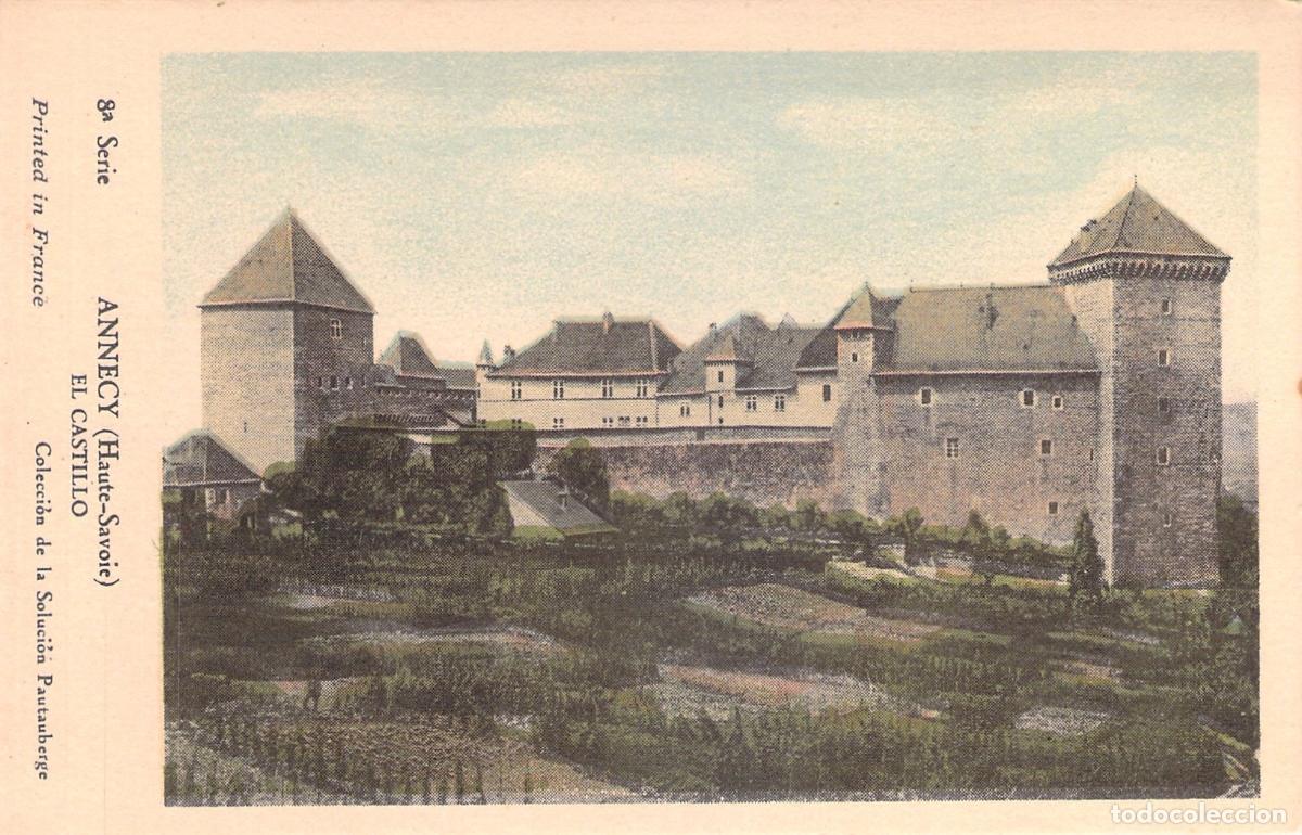 Postales: Postal de Annecy, Alta Saboya - Vista del Castillo