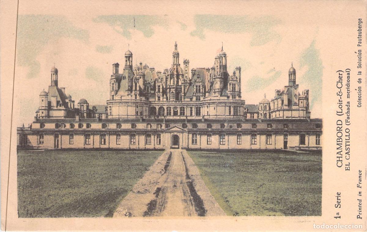 Postales: Postal Castillo de Chambord Francia Fachada Meridional