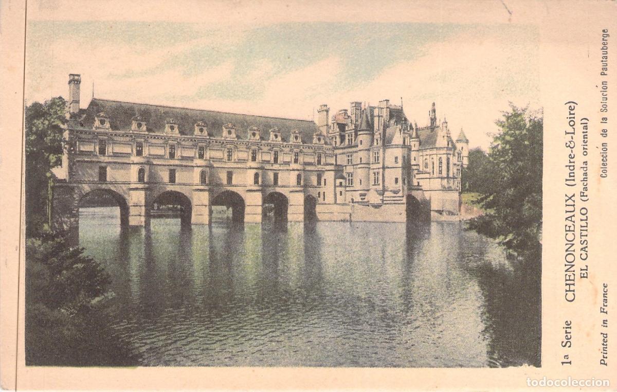 Postales: Postal El Castillo de Chenonceaux Fachada Oriental Francia