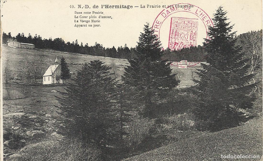 Postales: Postal N. D. de l'Hermitage. La Prairie et ses Chapelles Francia. Sin escribir. 9x14 cm. 1910 aprox.