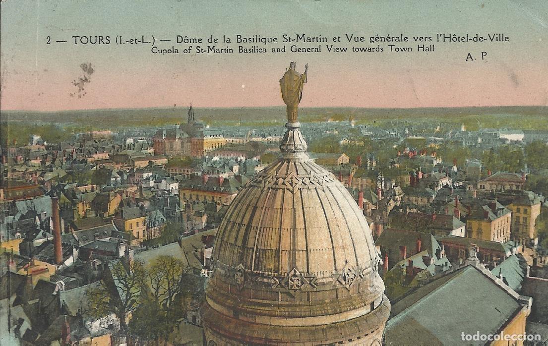 Postales: Postal Tours. Dome de la Basilique St-Martin. Francia. Escrita con sello. 9x14 cm. 1910.